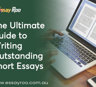 Essay: 10 Ultimate Guide to Writing Outstanding Short Essays