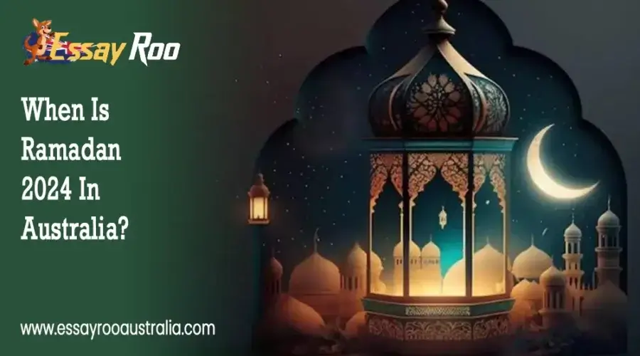When Is Ramadan 2024 In Australia?