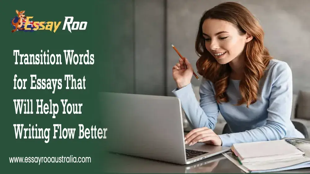 Essays: 7 Tips for Using Transition Words in Essays