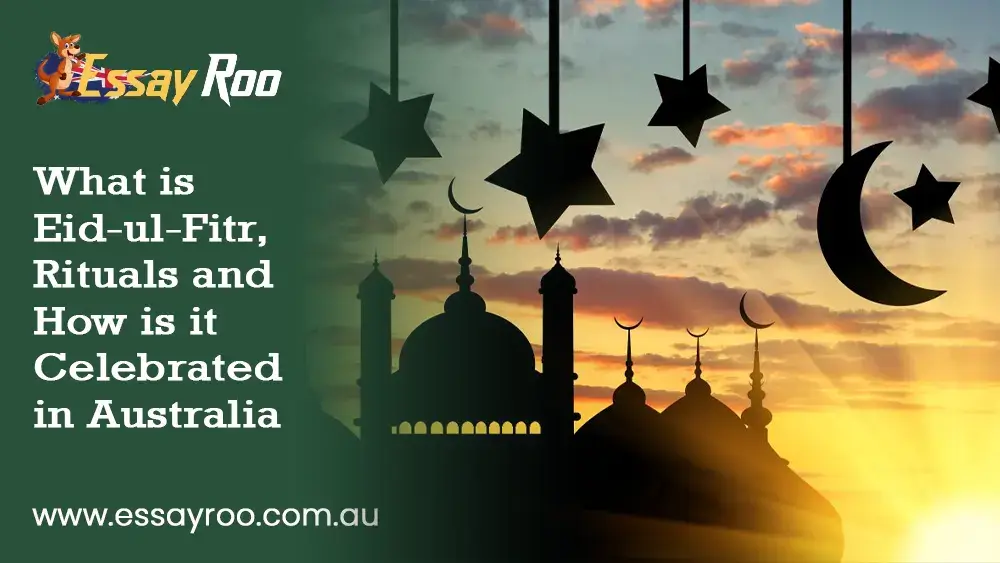 What is Eid-ul-Fitr, Rituals and How is it Celebrated in AU