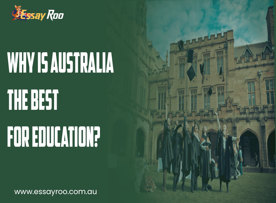 Australia: The 9 Best Reason for Education