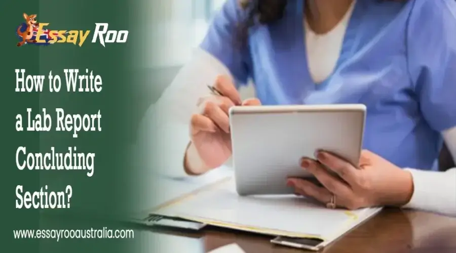 Lab Report: 4 Ways to Write a Lab Report Concluding Section