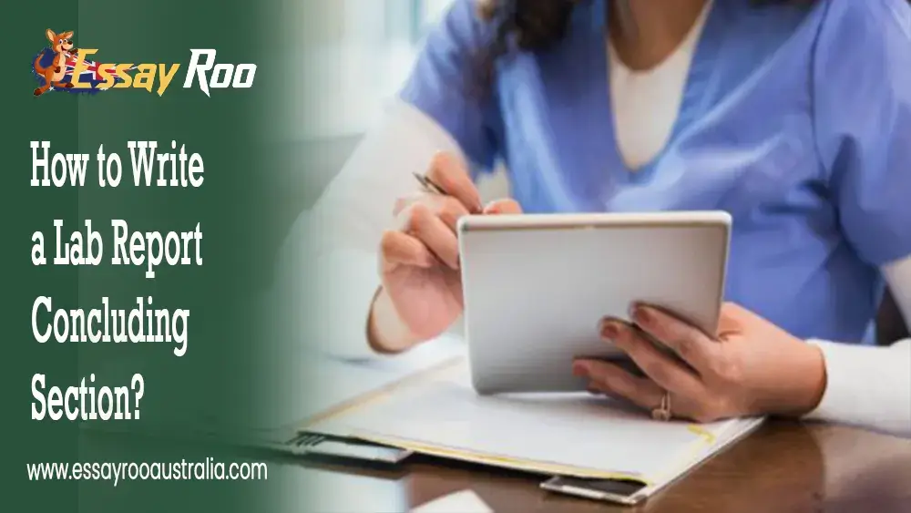 Lab Report: 4 Ways to Write a Lab Report Concluding Section