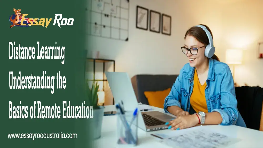 Distance: Understanding the 4 Basics of Remote Education