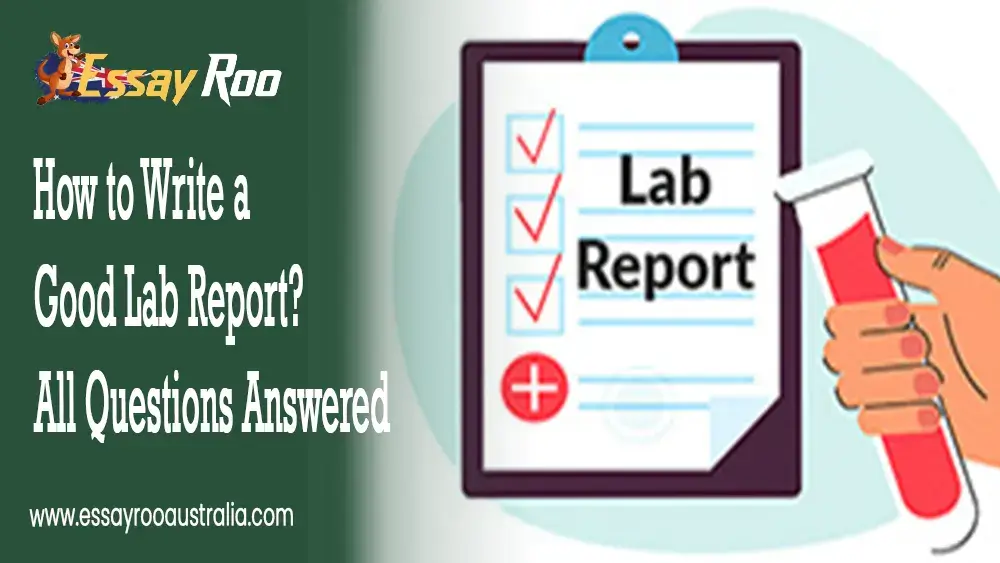 How to Write a Good Lab Report?