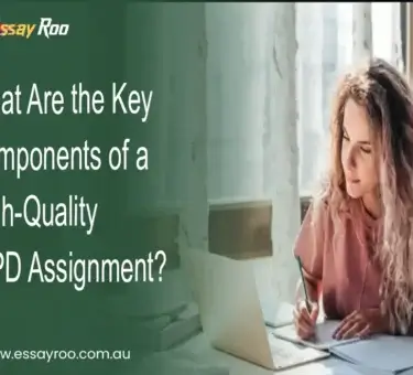 CIPD Assignment: 5 Key Components of a CIPD Assignment