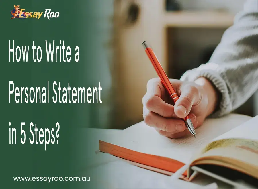 Personal Statement: 5 Steps to Craft a Winning Personal Statement